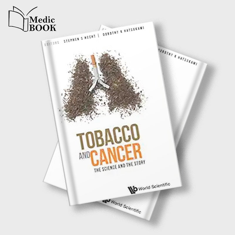Tobacco-And-Cancer-The-Science-And-The-Story-(Original-PDF-from-Publisher) Tobacco And Cancer The Science And The Story (Original PDF from Publisher)