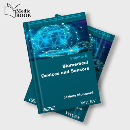 Biomedical Devices and Sensors, Volume 8 (EPUB)