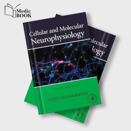 Cellular and Molecular Neurophysiology, 5th Edition (True PDF from Publisher)