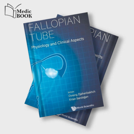 Fallopian Tube Physiology and Clinical Aspects (Original PDF from Publisher)