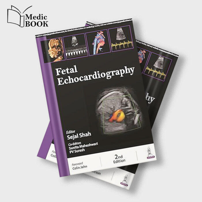 Fetal Echocardiography, 2nd edition (Original PDF from Publisher)