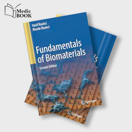 Fundamentals of Biomaterials, 2nd Edition (Original PDF from Publisher)