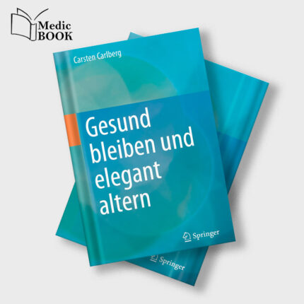 Gesund bleiben und elegant altern (Original PDF from Publisher)