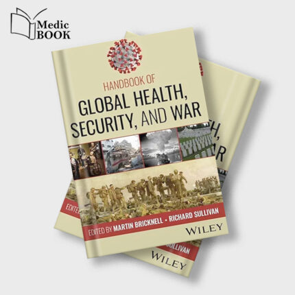 Handbook of Global Health, Security, and War (EPUB)