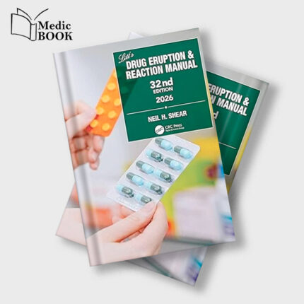 Litt’s Drug Eruption & Reaction Manual, 32nd edition (Original PDF from Publisher)