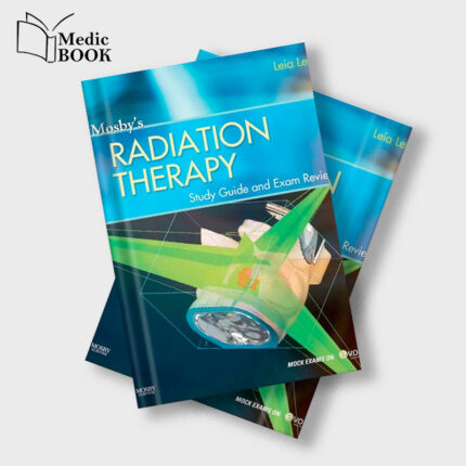 Mosby’s Radiation Therapy Study Guide and Exam Review (Original PDF from Publisher)