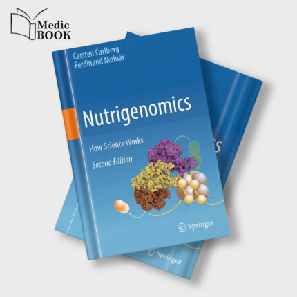 Nutrigenomics How Science Works, 2nd Edition (EPUB)