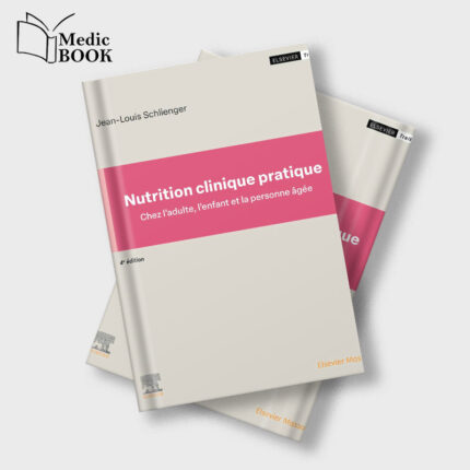Nutrition clinique pratique, 4th Edition (Original PDF from Publisher)