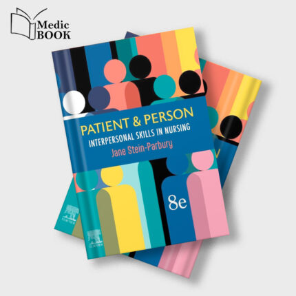Patient & Person Interpersonal Skills in Nursing, 8th Edition (EPUB)