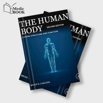 The Human Body Linking Structure and Function, 2nd Edition (True PDF from Publisher)