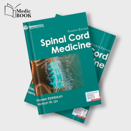 Spinal Cord Medicine, 4th edition (Original PDF from Publisher)